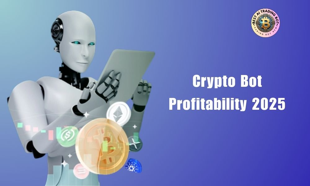 Crypto Bot Profitability 2025: Trends, Strategies And Investment Opportunities