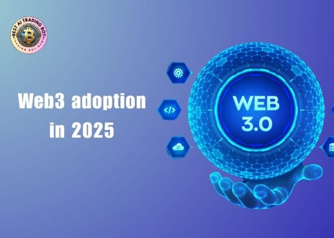 What Web3 Adoption In 2025 Means For The Digital World?